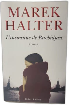 L'Inconnue de Birobidjan. Halter Marek