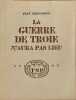 La Guerre de Troie n'aura pas lieu. Jean Giraudoux