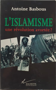 L'Islamisme une révolution avortée