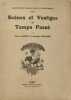 Sc&egrave;nes et Vestiges du Temps Pass&eacute; - de fran&ccedil;ois 1er a la r&eacute;volution ( illustr&eacute; de 72 gravures). Louis Tarsot et Am&eacute;d&eacute;e Moulins