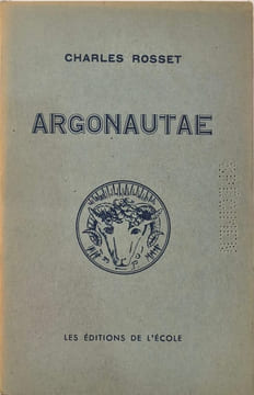 Argonautae - les conquérants de la toison d'or - Série A. Charles Rosset