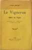 Le Vigneron dans sa Vigne. Jules Renard