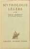 Mythologie l&eacute;g&egrave;re. &Eacute;mile Henriot