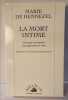 La mort intime. Marie de Hennezel