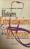 Histoires extraordinaires de la m&eacute;decine: Cent cas surprenants. Hord&eacute; Pierrick