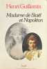 Madame de Sta&euml;l et Napol&eacute;on. Henri Guillemin