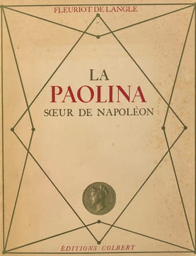 La Paolina soeur de Napoléon - numéroté 2143/2170. Fleuriot de Langle