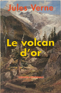 Le volcan d'or (version originale)