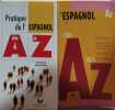 Pratique de l'espagnol de A &agrave; Z +corrig&eacute;s. Vassivi&egrave;re Mariani