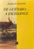 De "gu&eacute;nako" &agrave; "Excellence". L&eacute;pissier Jacques h