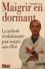 Maigrir en dormant. Giacon  Christophe