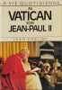La Vie quotidienne au Vatican sous Jean-Paul II. Ch&eacute;lini Jean
