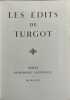 Les &Eacute;dits de Turgot. Turgot
