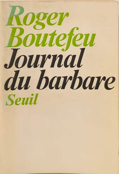 Journal du barbare. Roger Boutefeu