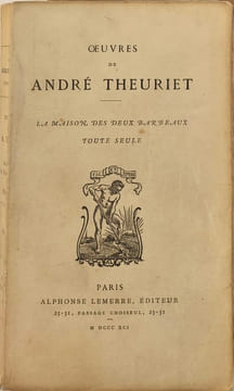La Maison des deux barbeaux toute seule. André Theuriet