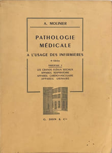 Pathologie Médicale a l'usage des infirmières tome 1