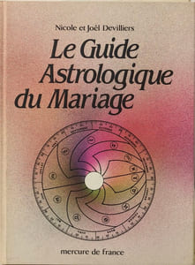 Le Guide Astrologique Du Mariage