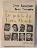 Un Milliard d'Hommes le Poids du .... Jean Lacouture  Jean Baumier