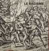 Le racisme en 1000 images. Elena De La Souch&egrave;re Pierre Paraf Georges Balandier