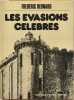 Les &eacute;vasions c&eacute;l&egrave;bres. Fr&eacute;d&eacute;ric Bernard
