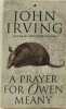 A Prayer For Owen Meany. Irving John