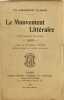 Le Mouvement Litt&eacute;raire ( petite chronique des lettres). Ph.-Emmanuel Glaser