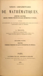 Notions complémentaires de mathématiques géometrie analytique dérivées premiers principes de calcul différentiel et intégral