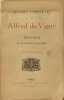 Servitude et grandeur militaires. Alfred de Vigny
