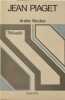 Philosophie. Jean Piaget  Andr&eacute; Nicolas