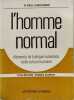 L'homme normal. Dr Paul Chauchard