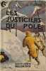 Les justiciers du p&ocirc;le couverture illustr&eacute;e par claudel. Victor Forbin