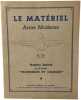 Le materiel arme moderne / n&deg; special de la revue " technique et combat ". General Pelletier Doisy