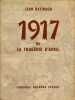 1917 ou la trag&eacute;die d'avril. Jean Ratinaud