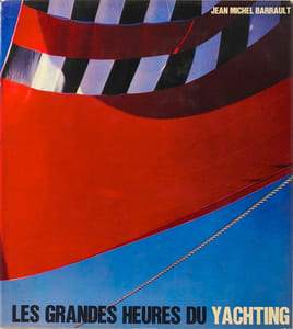 Les grandes heures du yachting