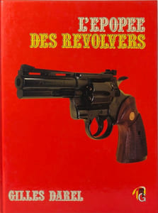 L'epopée des revolvers