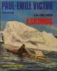 La Vie des Eskimos. Paul-&Eacute;mile Victor