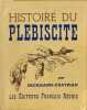Histoire du pl&eacute;biscite. Erckmann-Chatrian