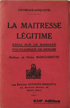 La Maîtresse Légitime. Georges-Anquetil