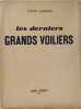 Les derniers grands voiliers. Louis Lacroix