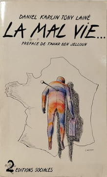 La mal vie. Karlin Daniel  Lainé Tony  Ben Jelloun Tahar