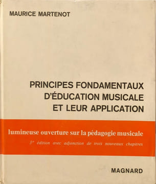 Principes fondamentaux d'éducation musicale et leur application. Maurice Martenot