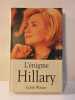 L'&eacute;&eacute;nigme Hillary. Judith Warner