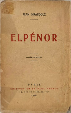 Elpénor - sixième édition. Jean Giraudoux