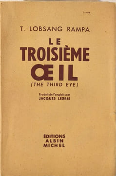 Le Troisième Œil. T. Lobsang Rampa
