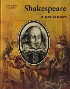Shakespeare - Le Génie Du Théatre