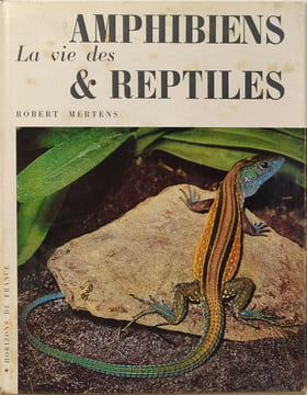Amphibiens & Reptiles. Robert Mertens