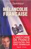 M&eacute;lancolie fran&ccedil;aise. Eric Zemmour
