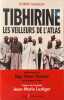 Tibhirine : Les veilleurs de l'Atlas. Masson Robert  Teissier Henri  Lustiger Jean-Marie