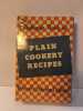 The Edinburgh Book of Plain Cookery Recipes. Edinburgh College Of Domestic Science