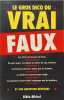Le gros dico du vrai-faux. Duhamel J&eacute;r&ocirc;me  Apostolides Jean